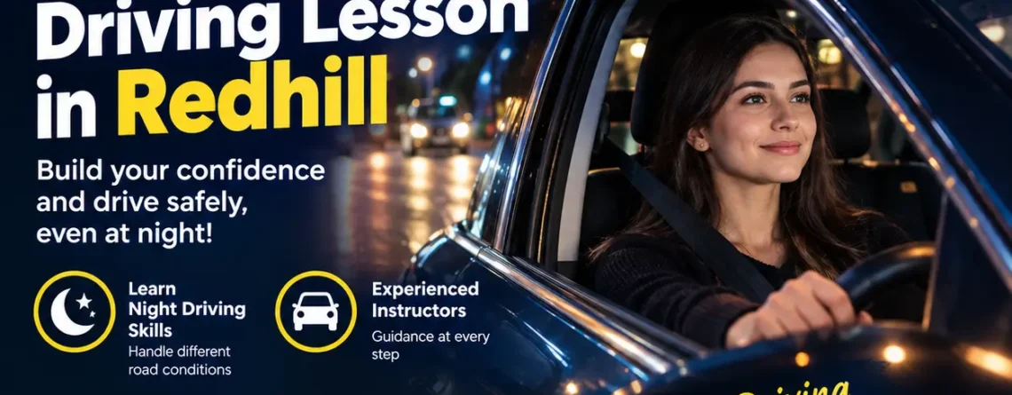 Night-Time Driving Lesson in Redhill